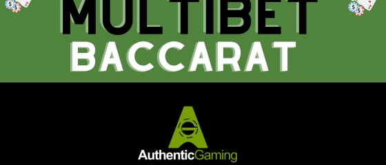 Authentic Gaming stellt MultiBet Baccarat vor – Detaillierte Übersicht
